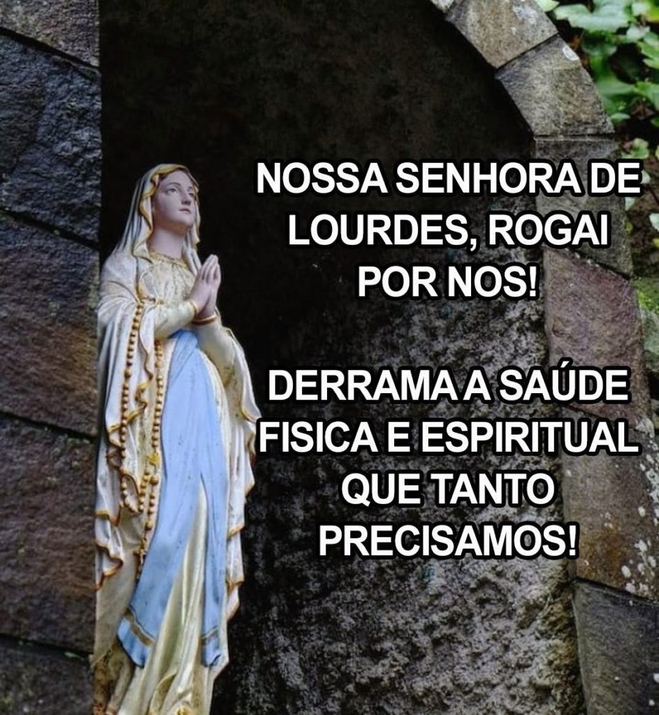 Oração A Nossa Senhora De Lourdes Mundo Mensagens 1865