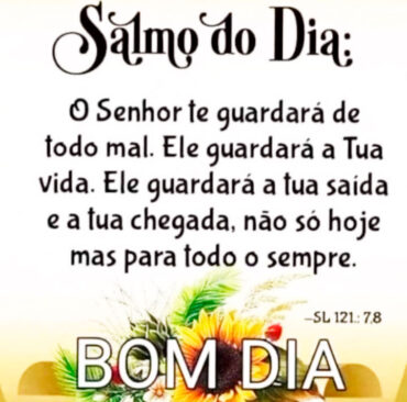 Salmo Do Dia Bom Dia Mundo Mensagens