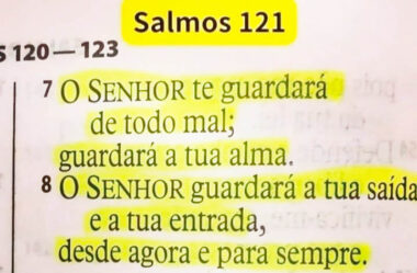 O Senhor te guardará de todo mal – Salmos 121