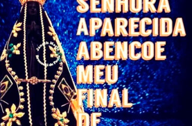 Nossa Senhora Aparecida Abençoe meu Final de Semana